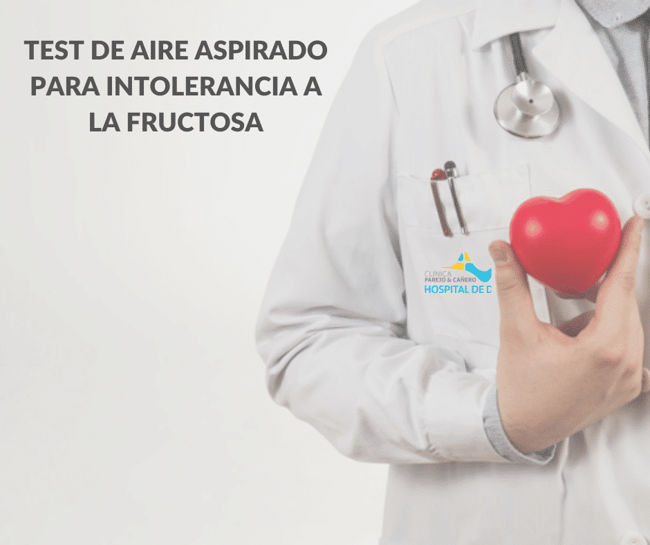 Test De Aire Espirado Para Sobrecrecimiento Bacteriano TEST DE AIRE ESPIRADO PARA INTOLERANCIA FRUCTOSA - Hospital de Día